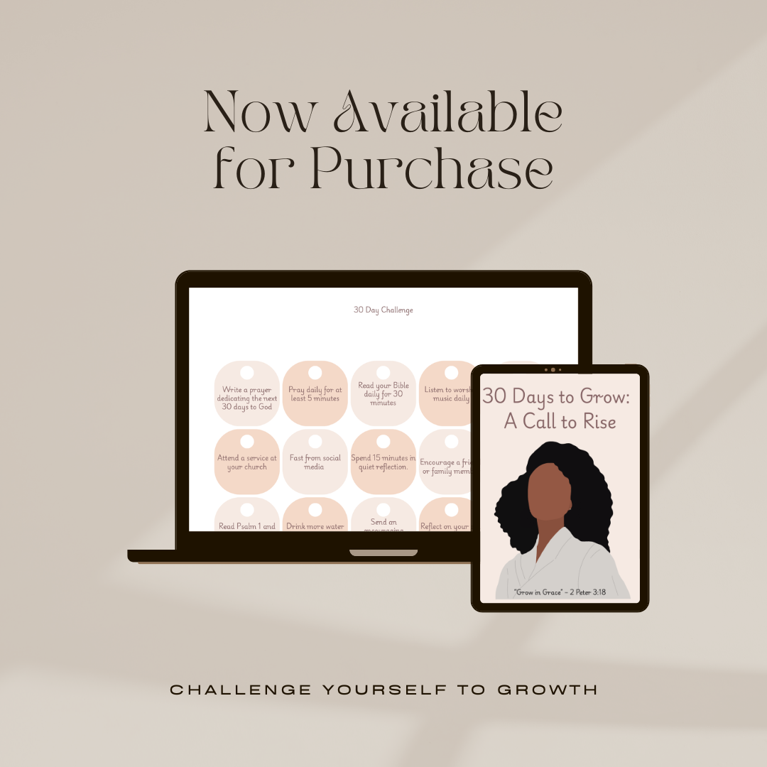 30 Days to Grow:  A Call to Rise